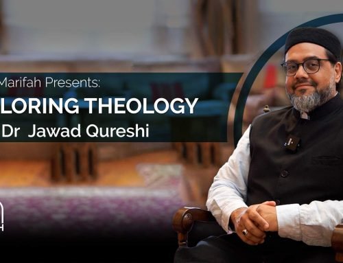 Exploring Theology with Dr Jawad Qureshi